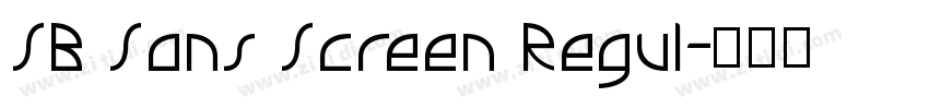 SB Sans Screen Regul字体转换